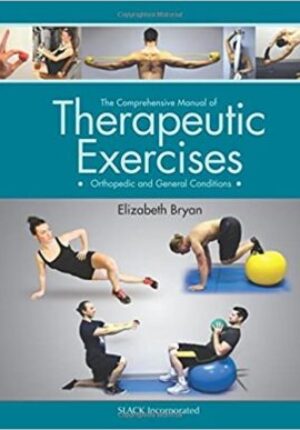 Comprehensive Manual of Therapeutic Exercises